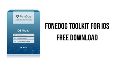 FoneDog Toolkit for iOS Free Download